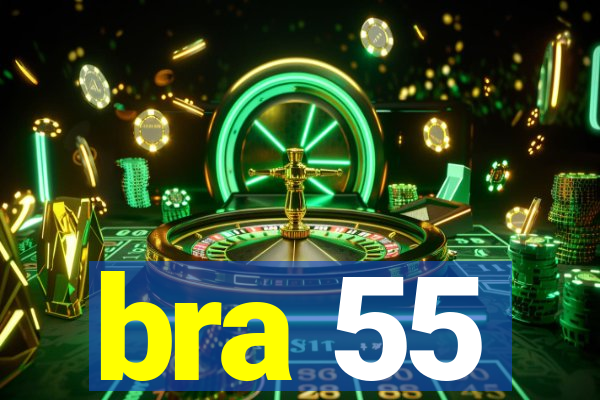 bra 55